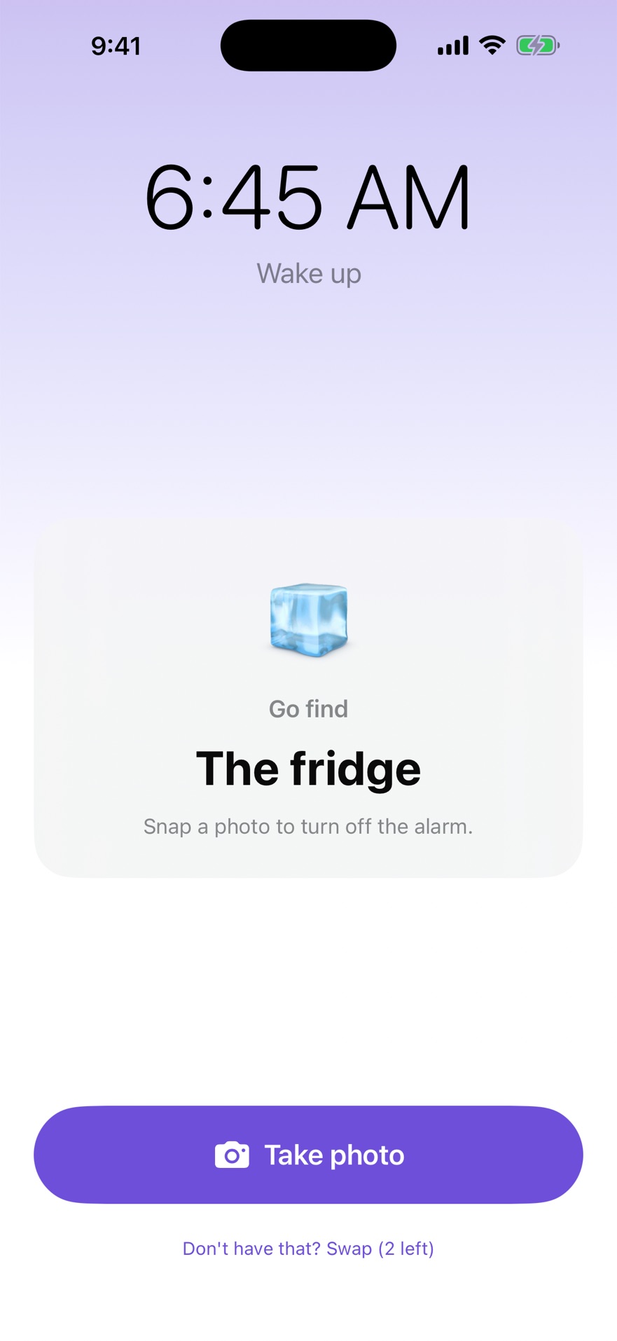 The wake-up screen at 6:45 AM: go find the fridge, with a Take photo button.